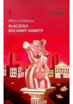 Dlaczego kochamy kobiety