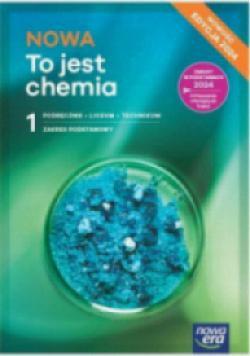 To jest chemia klasa 1 podręcznik liceum i technikum zakres podstawowy