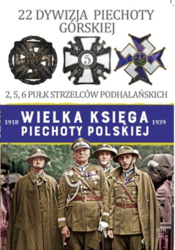 Wielka Księga Piechoty Polskiej 22 Dywizja Pievhoty Górskiej