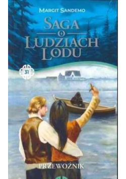Saga o ludziach lodu Tom 31 Przewoźnik