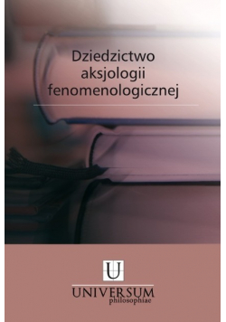 Dziedzictwo aksjologii fenomenologicznej