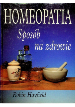Homeopatia sposób na zdrowie