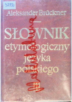 Słownik etymologiczny języka polskiego