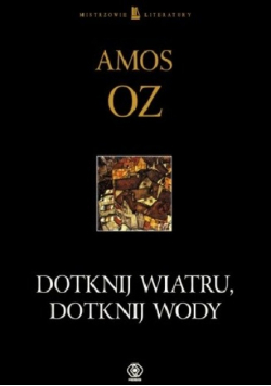 Dotknij wiatru, dotknij wody