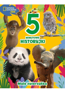 5-minutowe historyjki. Małe zwierzątka