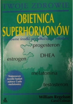 Obietnica superhormonów