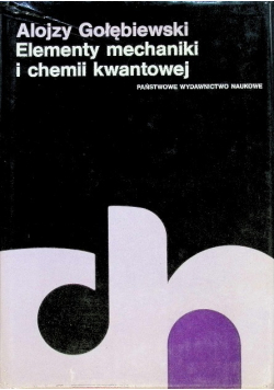 Elementy mechaniki i chemii kwantowej