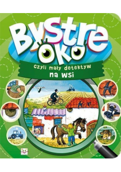 Bystre Oko czyli mały detektyw na wsi