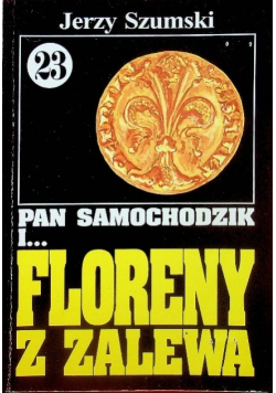 Pan samochodzik i floreny z Zalewa Tom 23
