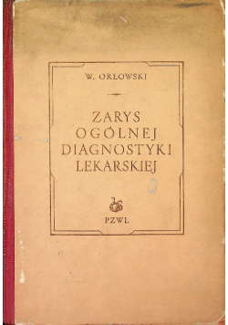 Zarys ogólnej diagnostyki lekarskiej