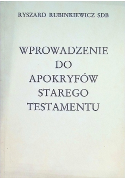 Wprowadzenie do Apokryfów Starego Testamentu