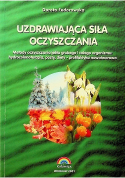 Uzdrawiająca siła oczyszczania