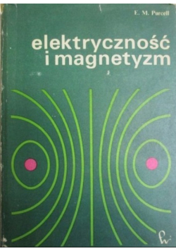 Elektrycznosc i Magnetyzm