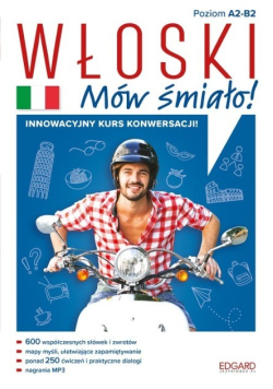 Włoski Mów śmiało! Poziom A2 - B2