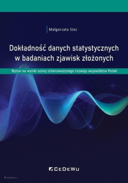 Dokładność danych statystycznych w badaniach zjawisk złożonych