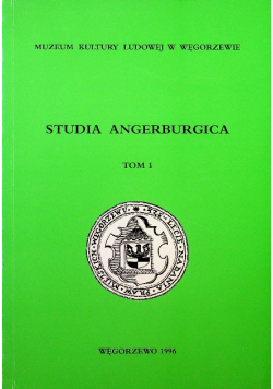 Studia Angerburgica Tom 1