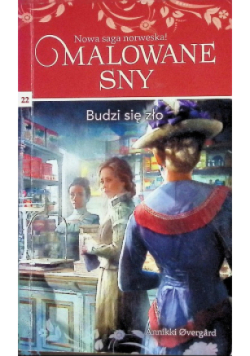 Budzi się zło Malowane Sny Tom 22