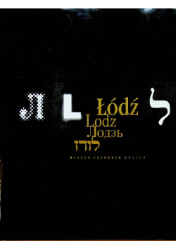 Łódź Miasto czterech kultur