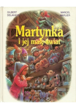 Martynka i jej mały świat