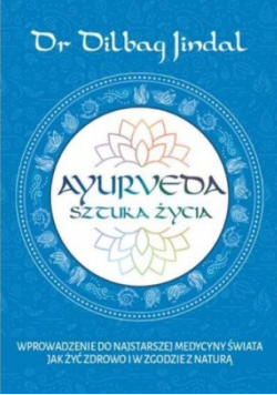Ayurveda Sztuka Życia