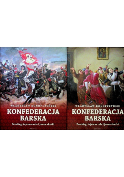 Konfederacja barska Tom I i II