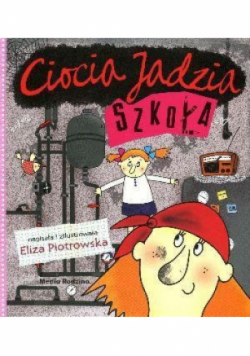 Ciocia Jadzia Szkoła