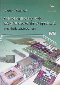 Mikrokontrolery AVR programowanie w języku C