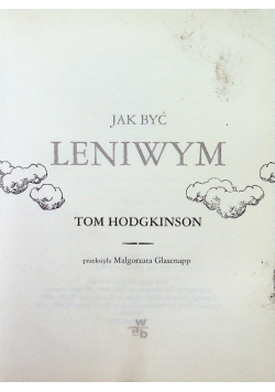 Jak być leniwym