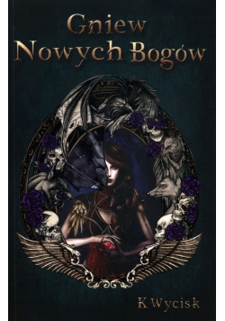 Gniew Nowych Bogów Tom 2