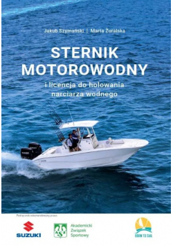 Sternik motorowodny i licencja do holowania