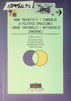 Nowe priorytety i tendencje w polityce społecznej