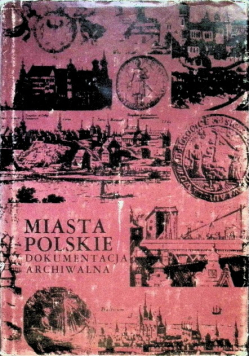 Miasta Polskie Dokumentacja Archiwalna