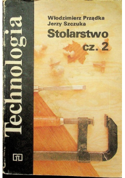 Technologie Stolarstwo Część 2