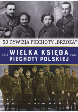 Wielka Księga Piechoty Polskiej tom 39 50 dywizja piechoty