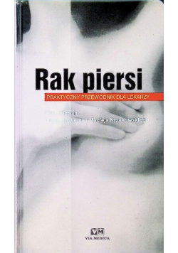 Rak piersi Praktyczny przewodnik dla lekarzy