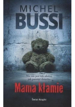 Mama kłamie