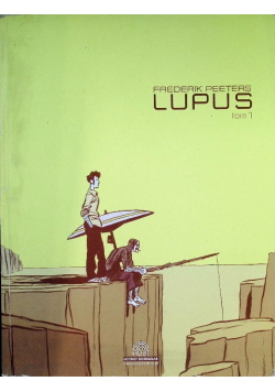 Lupus tom 1
