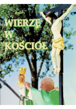 Wierzę w Kościół