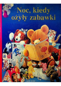 Noc kiedy ożyły zabawki