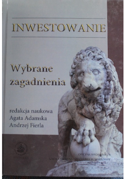 Inwestowanie Wybrane zagadnienia