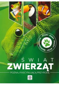 Świat zwierząt. Ptaki, gady, ryby