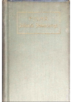Pisma Juliusza Słowackiego Tom 3 1894 r.