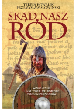 Skąd nasz ród