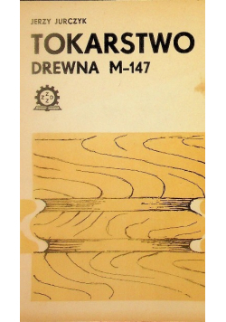Tokarstwo drewna M-147