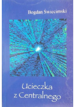 Ucieczka z Centralnego