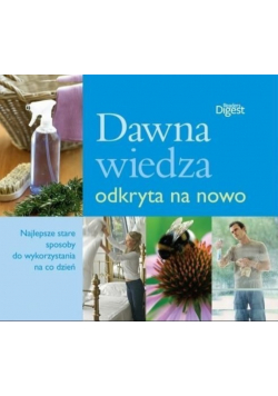 Dawna wiedza odkryta na nowo