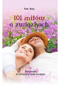 101 Mitów o związkach