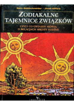 Zodiakalne tajemnice związków czyli co gwiazdy mówią o relacjach między ludźmi