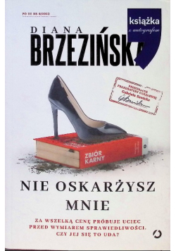 Nie oskarżysz mnie