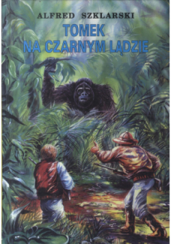 Tomek Na Czarnym Lądzie